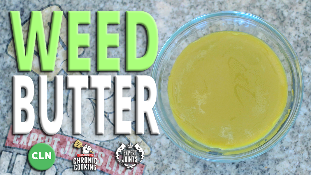 Chronic Cooking: Craig Ex's Fave Cannabis-infused Butter Recipe ...