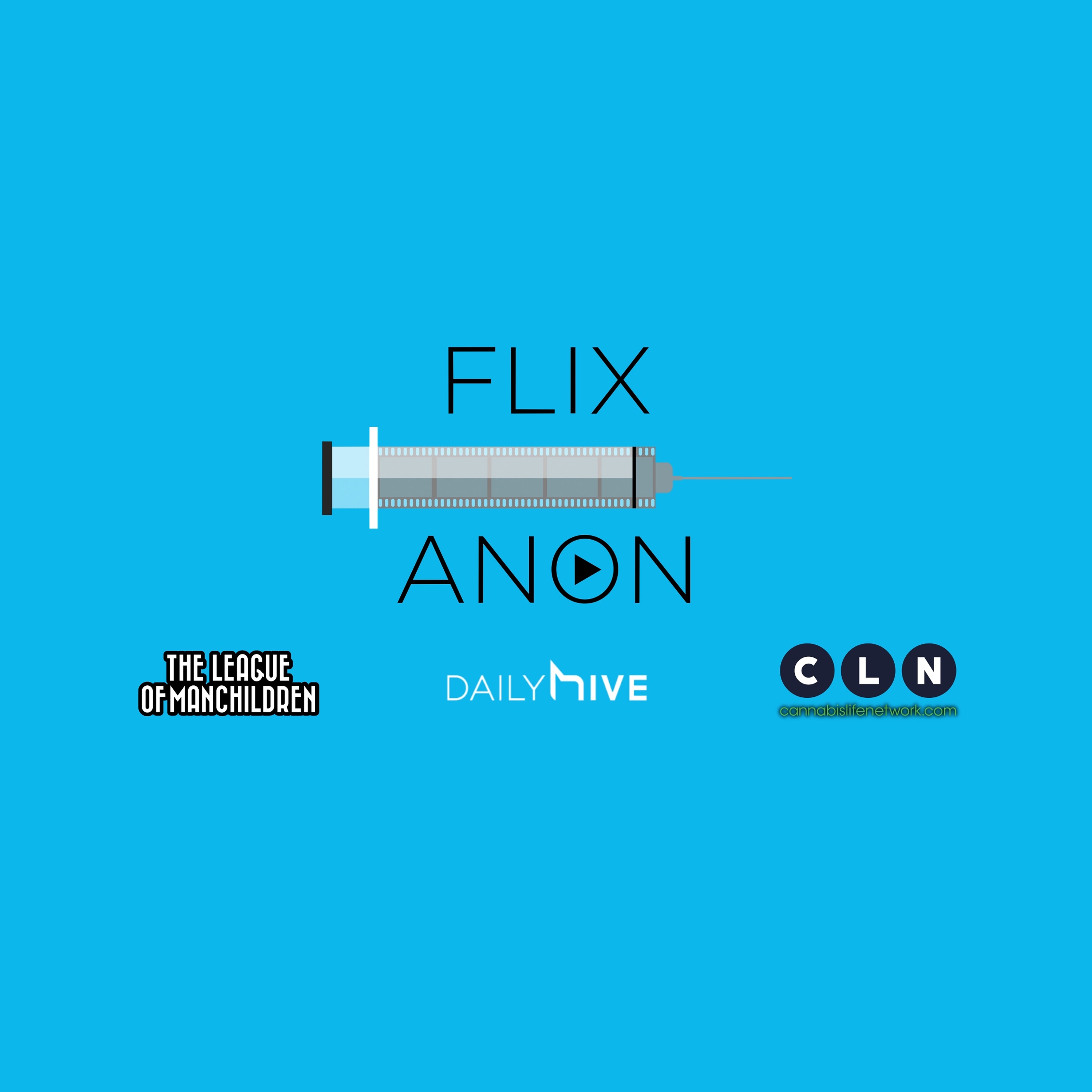 Flix Anonymous – Cannabis Life Network